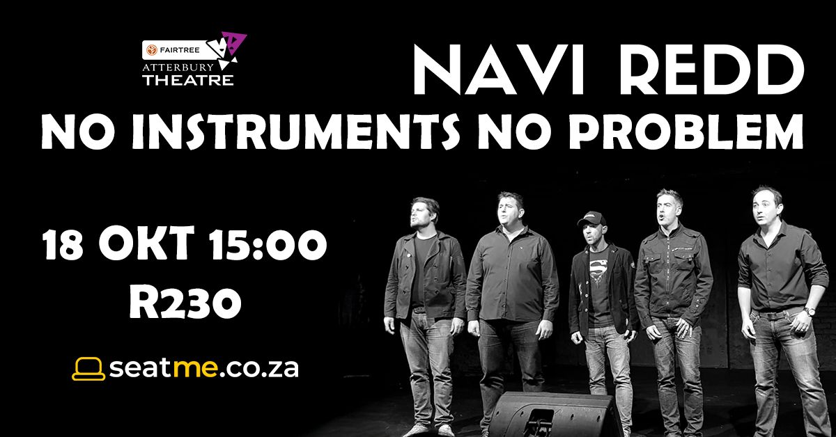 Navi Redd @ Fairtree Atterbury Teater