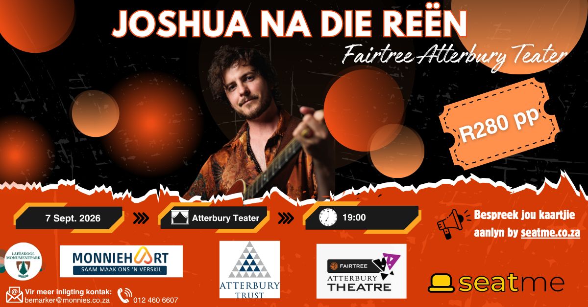JOSHUA NA DIE REËN@Fairtree Atterbury Teater