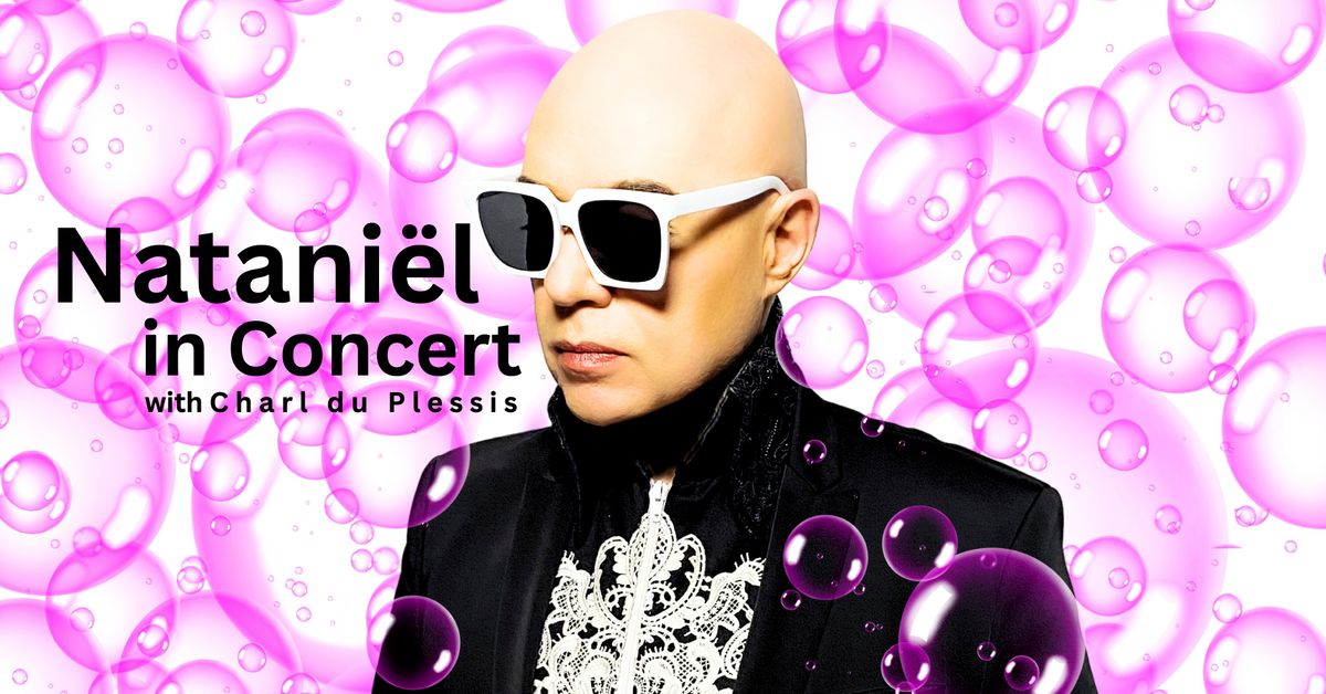 Nataniël in Concert with Charl du Plessis
