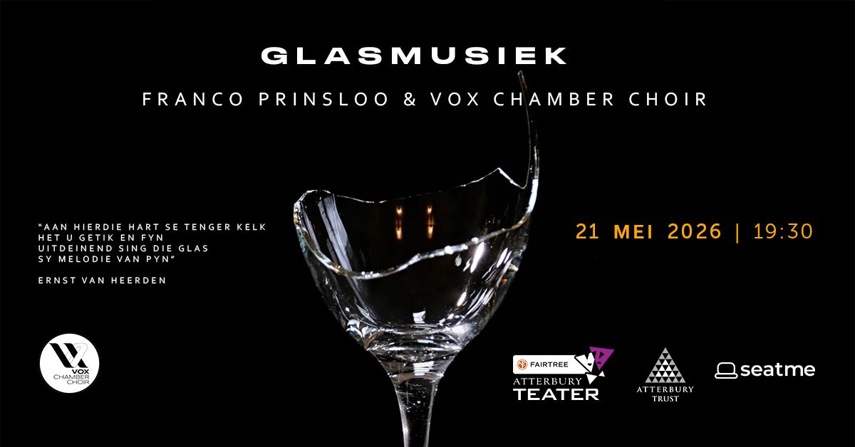 Atterbury Klassiek: VOX CHAMBER CHOIR - GLASMUSIEK