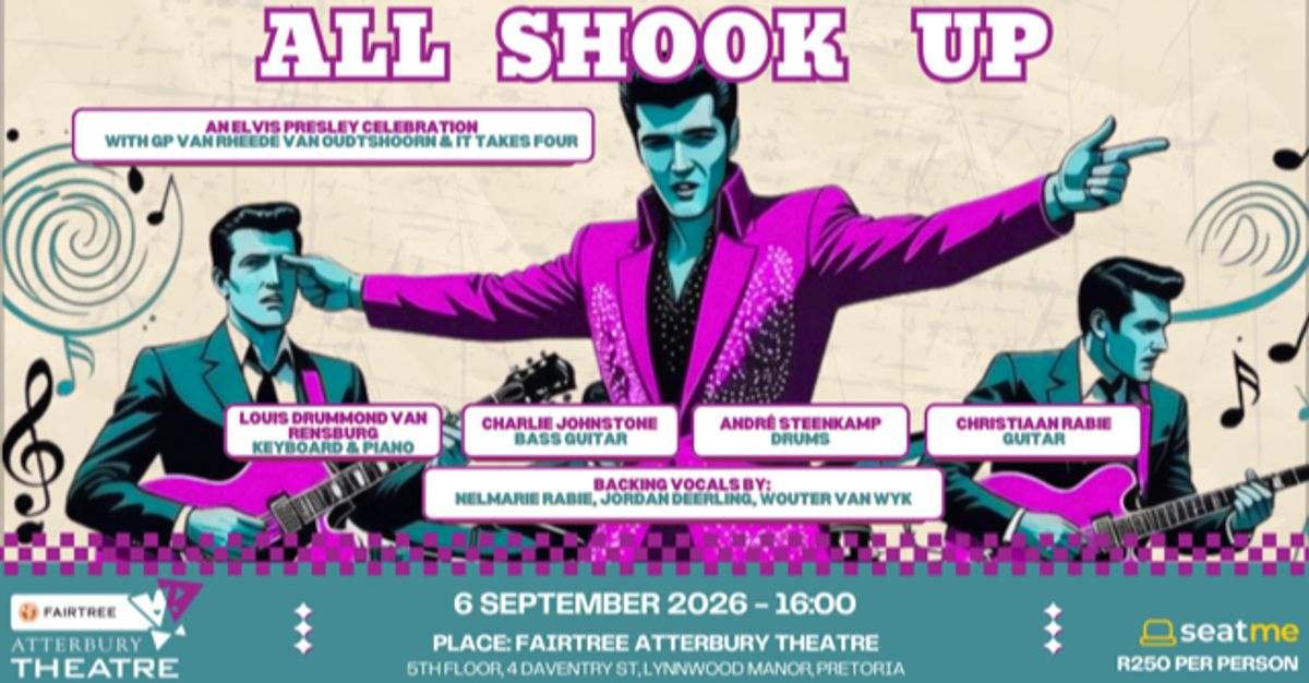 ALL SHOOK UP AN ELVIS PRESLEY CELEBRATION