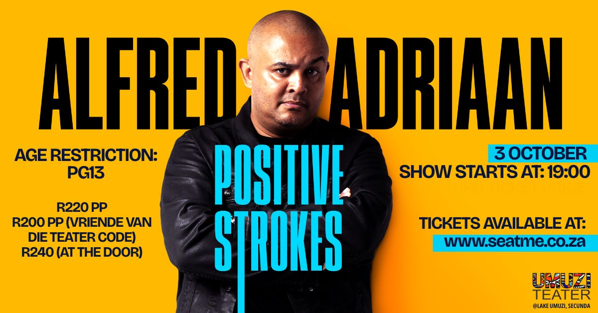 POSITIVE STROKES - Alfred Adriaan