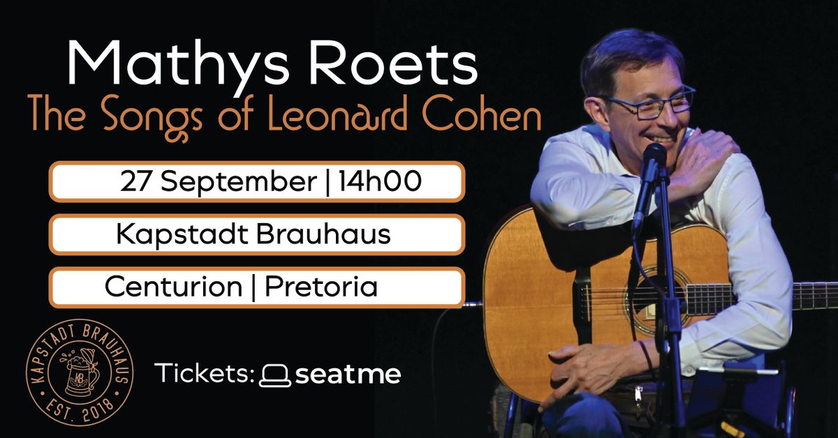 The songs of Leonard Cohen - Mathys Roets