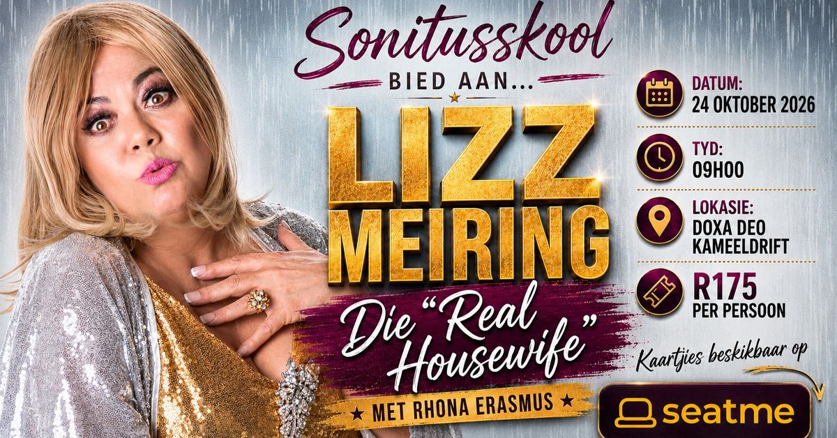 Lizz Meiring "Die Real Housewife"