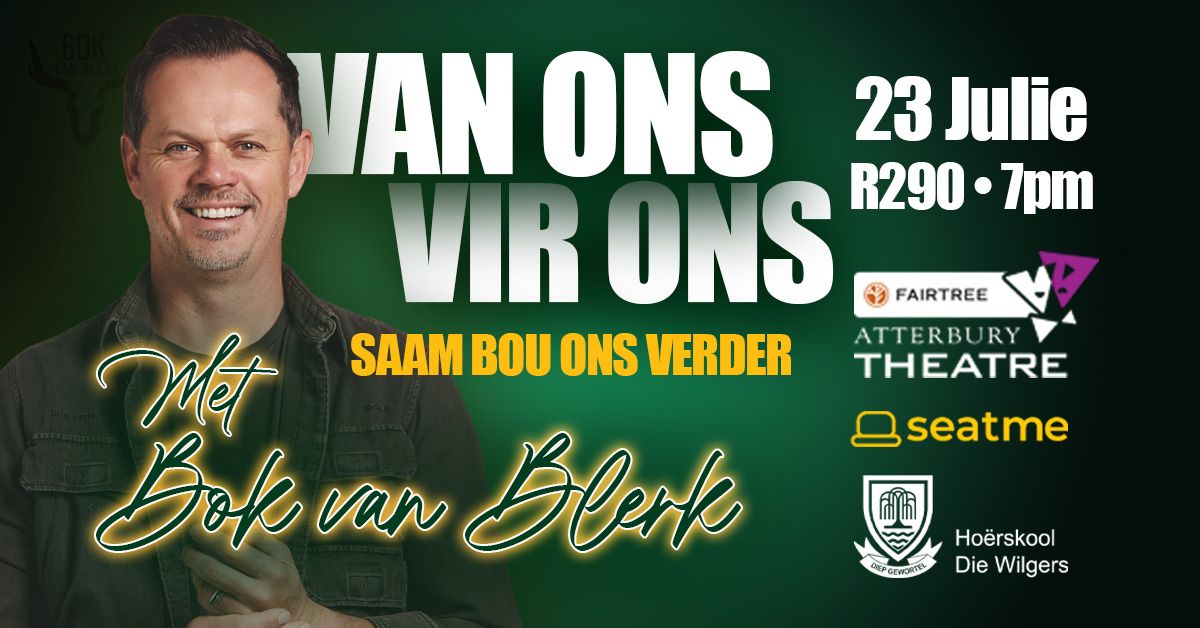 VAN ONS VIR ONS met Bok van Blerk