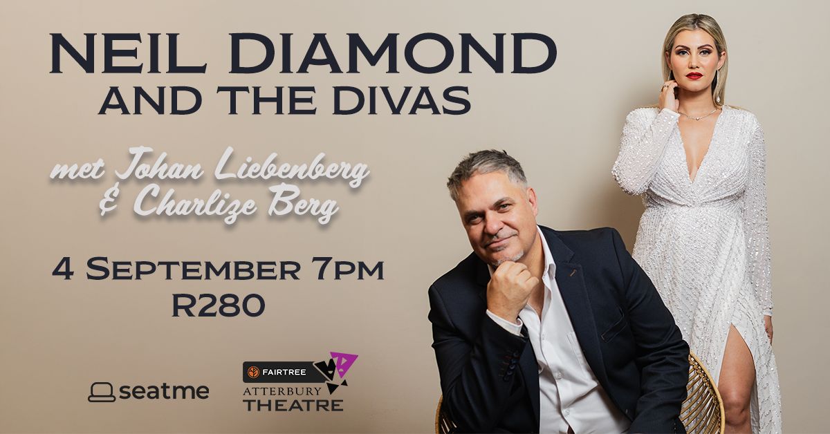 Neil Diamond and the Divas met Johan Liebenberg en Charlize Berg