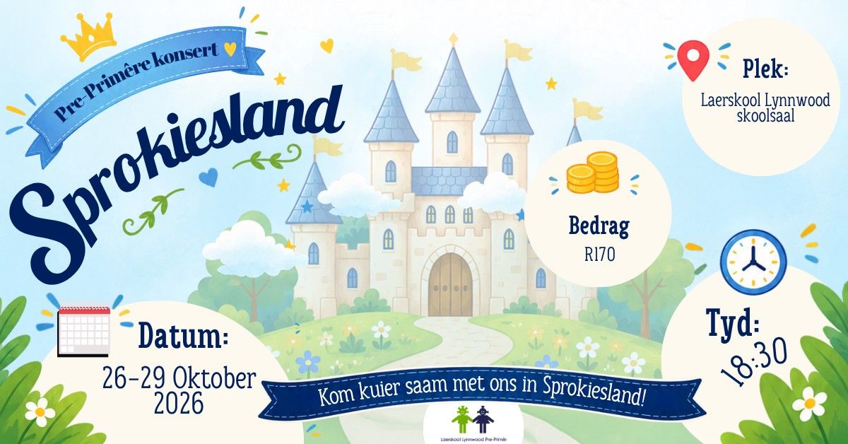 Sprokiesland - Laerskool Lynnwood Pre-Primêr