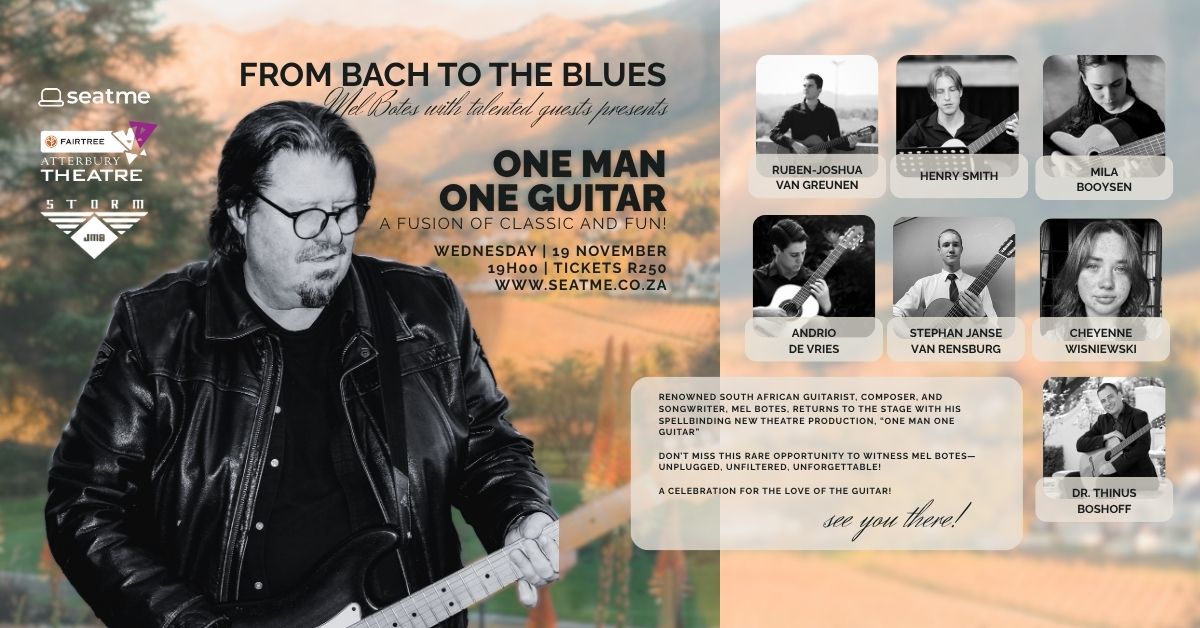 Mel Botes – One Man, One Guitar