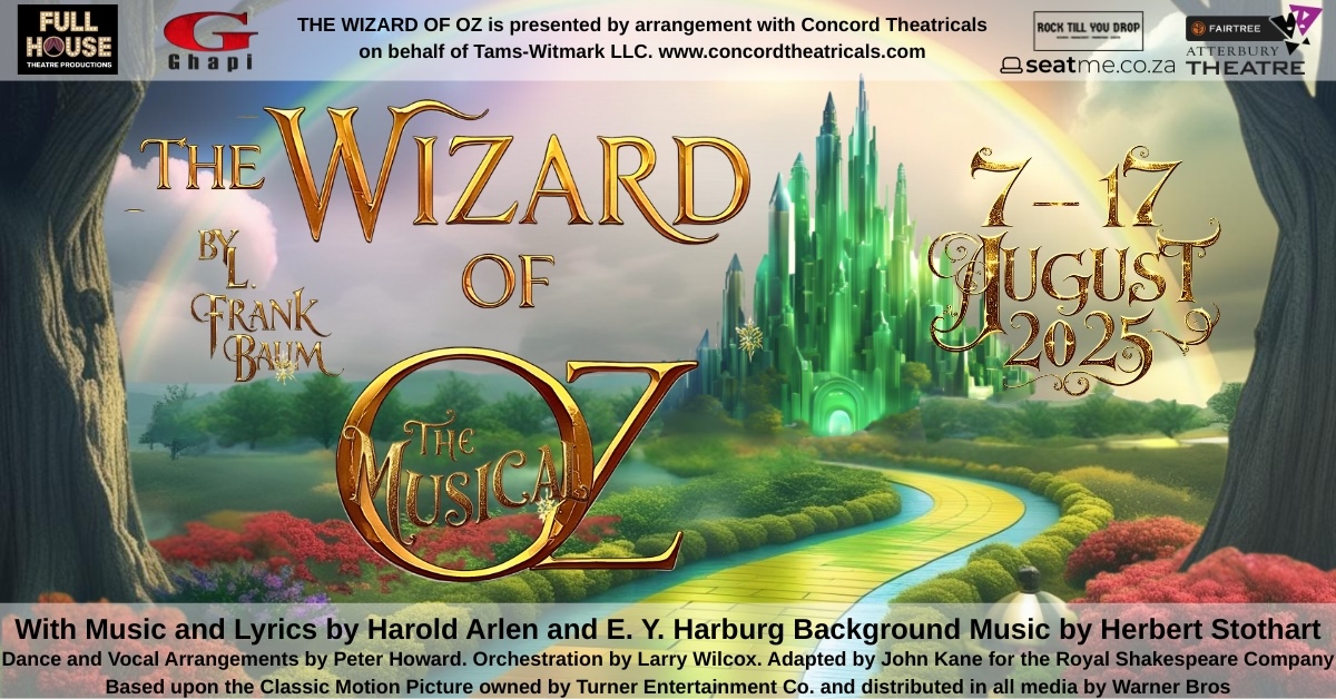 The Wizard of Oz The Musical (11 Aug 10:00)